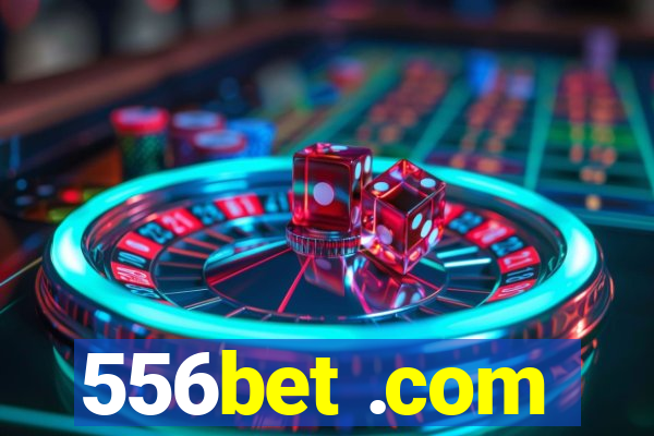 556bet .com